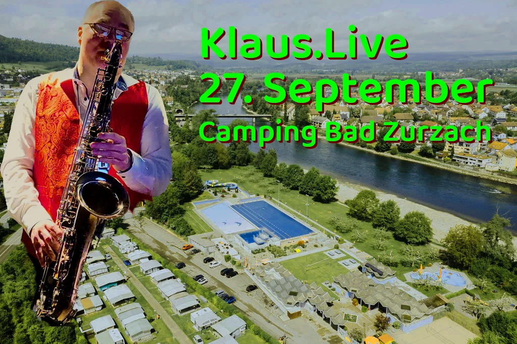 27. September - Livemusik auf dem Campingplatz Bad Zurzach - Livemusik mit Keyboard, Gesang und Saxophon